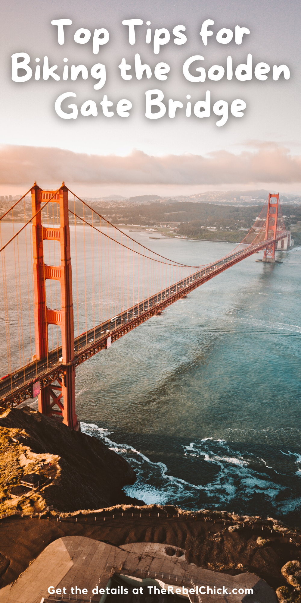 Top Tips for Biking the Golden Gate Bridge