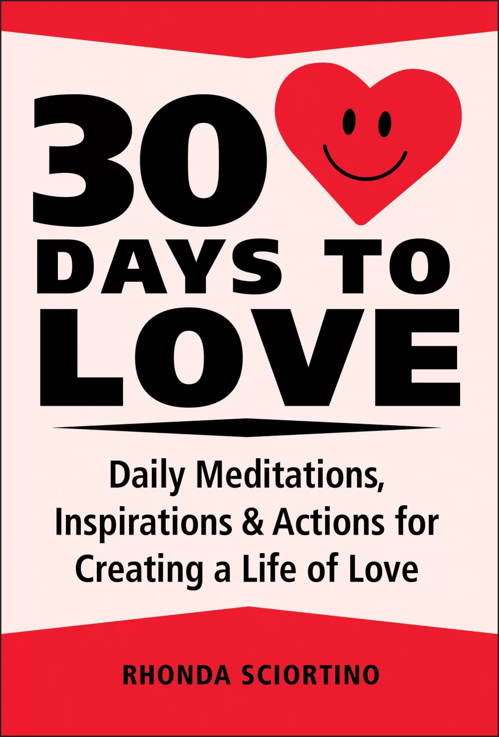 30 days to Love by Rhonda Sciortino