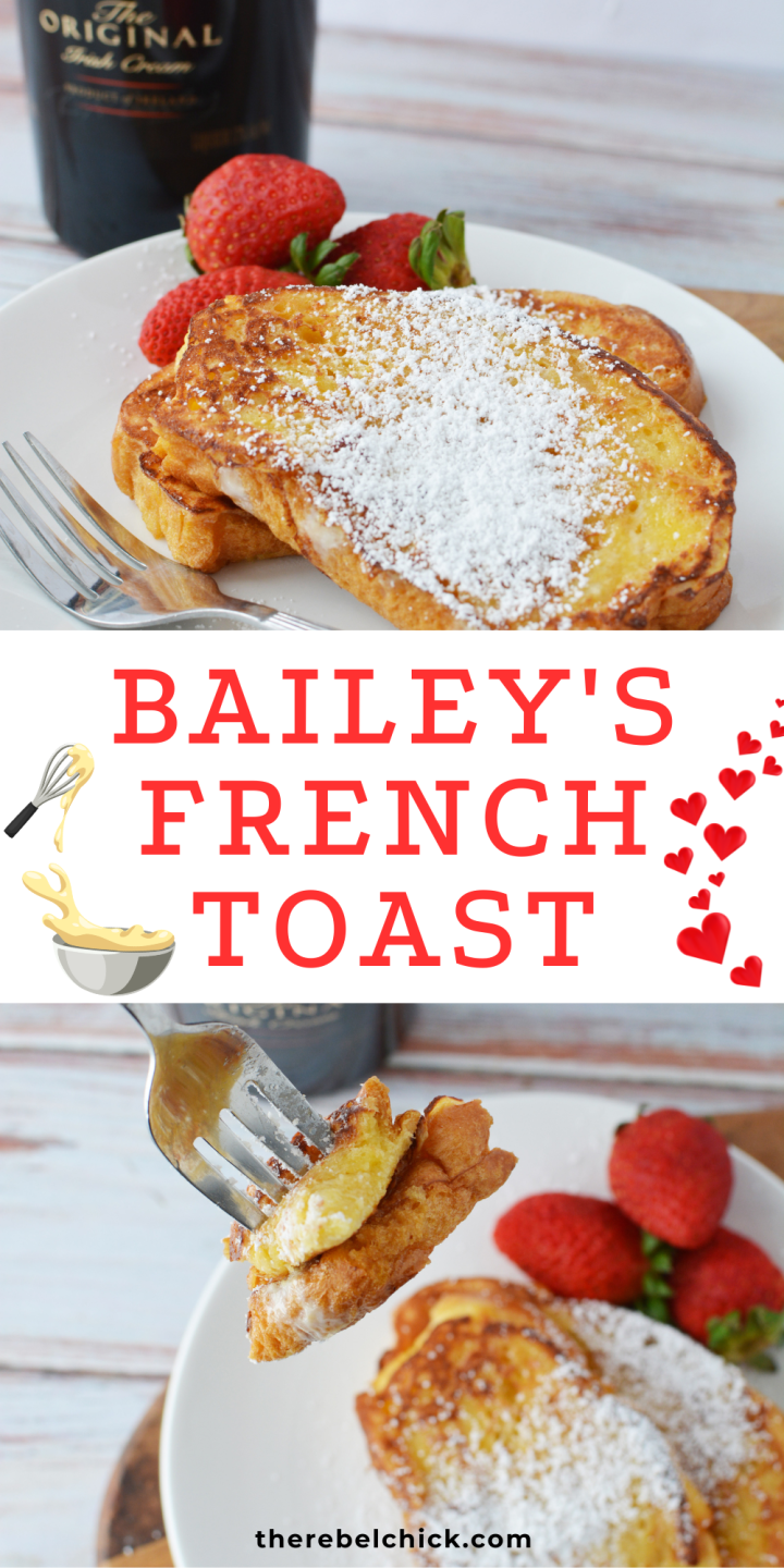 Baileys French Toast - The Rebel Chick