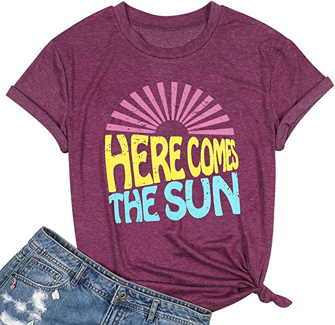 Here Comes The Sun Tshirt