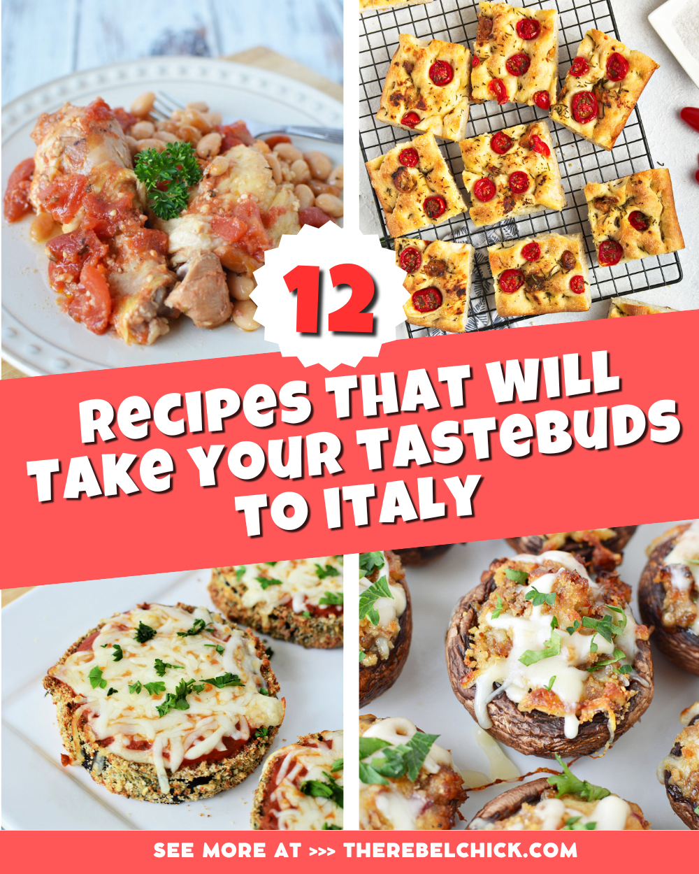 Recipes With Italian Flavor - The Rebel Chick