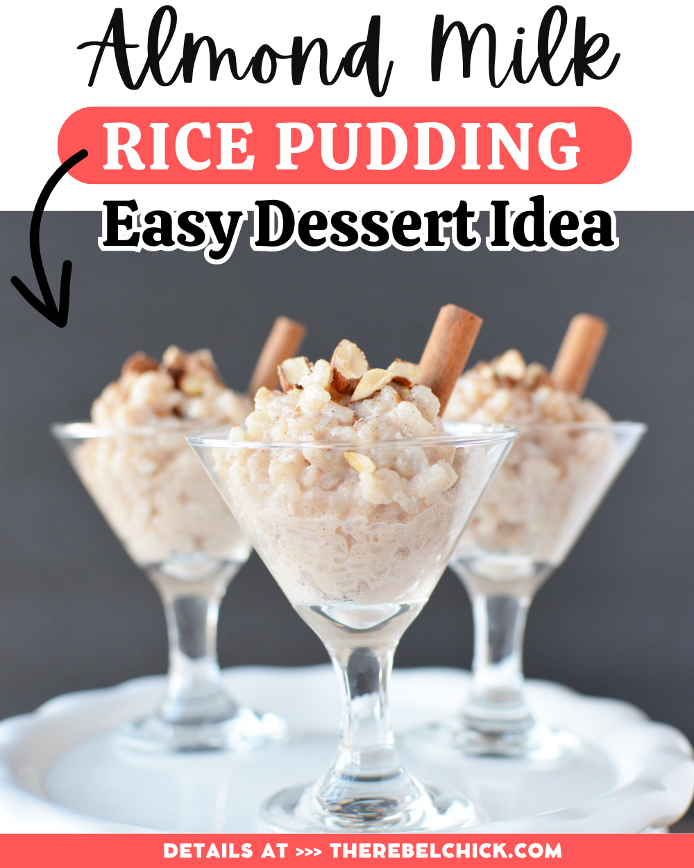 Almond Milk Rice Pudding - The Rebel Chick
