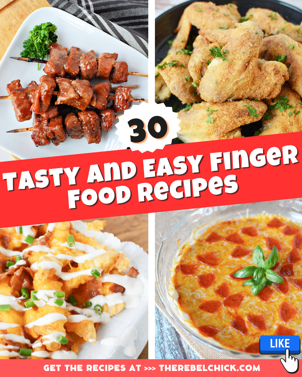 30 Tasty and Easy Finger Food Recipes
