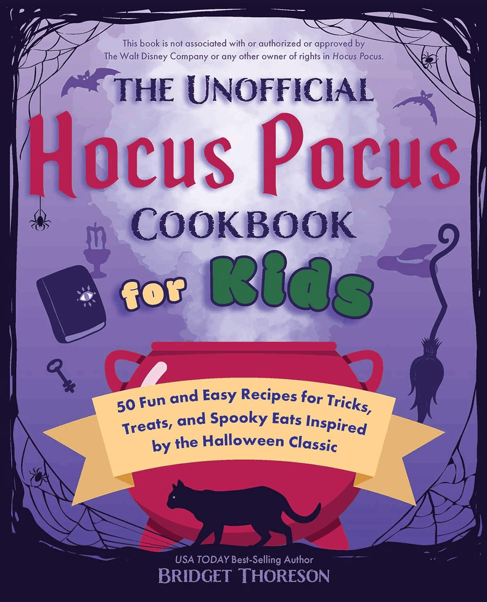 The Unofficial Hocus Pocus Cookbook for Kids