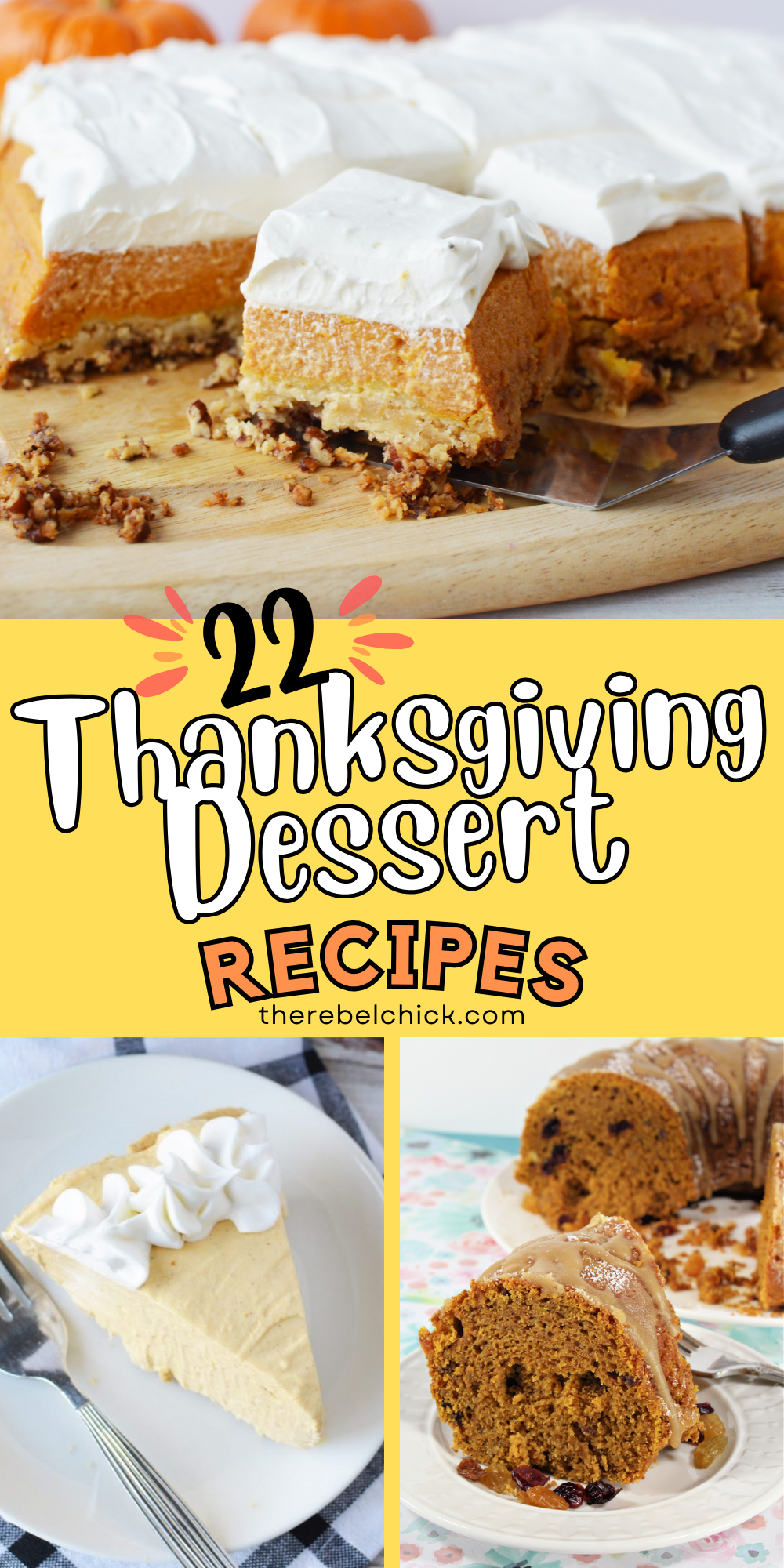 22 Thanksgiving Dessert Recipes Everyone Will Gobble Up