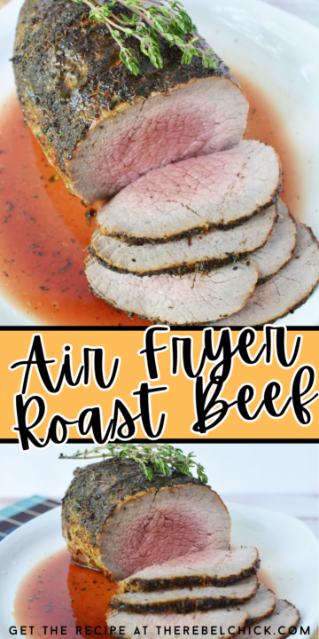 Air Fryer Roast Beef - The Rebel Chick