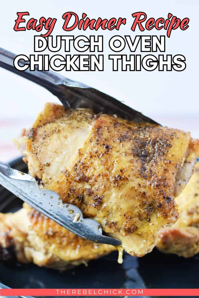 Dutch Oven Chicken Thighs - The Rebel Chick