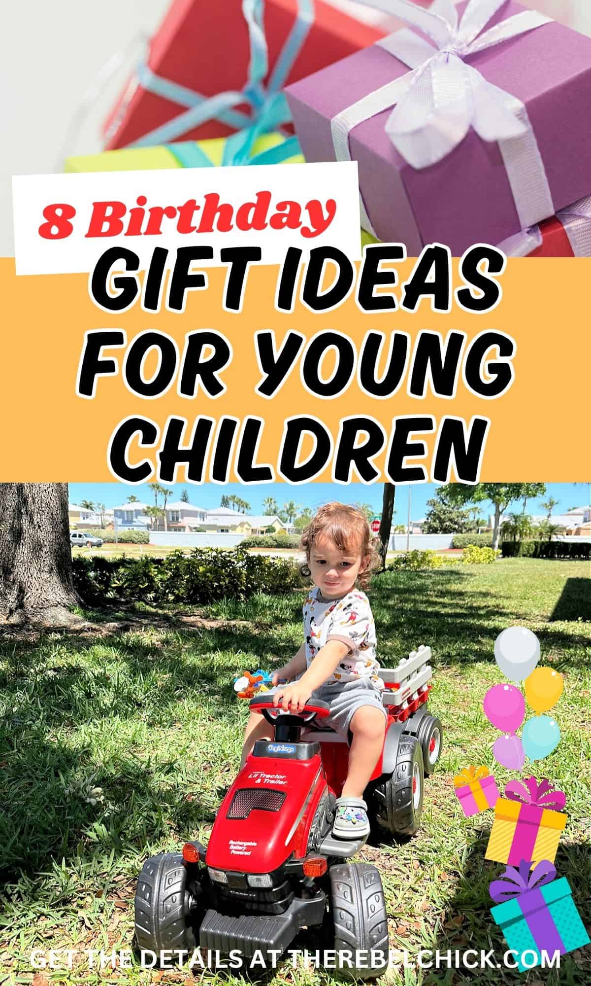 Birthday Gift Ideas for Young Children