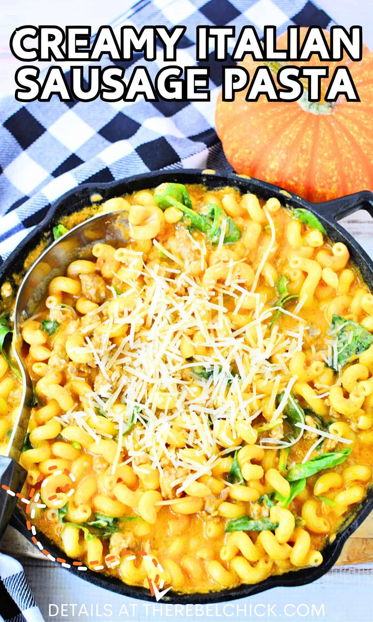 Creamy Italian Sausage Pasta with Pumpkin and Spinach